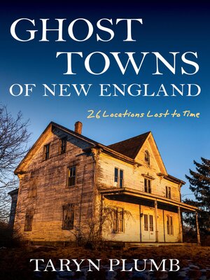cover image of Ghost Towns of New England